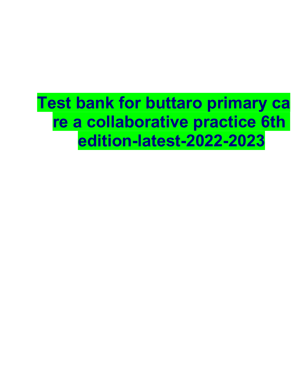 Preview of Test bank for buttaro primary care a collaborative practice 6th edition-latest-2022-2023